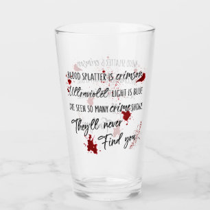 Blood Stains Are Crimson Red   Dark Murder Mystery Glass