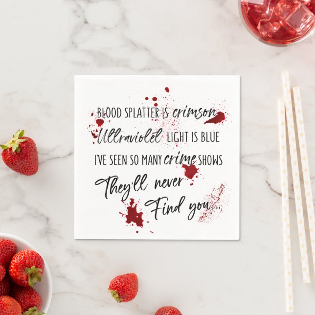 Blood Stains Are Crimson Red | Dark Murder Mystery Napkin (Insitu)