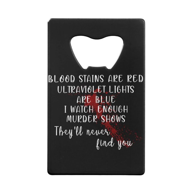 blood stains are red, ultraviolet lights are blue (Front)