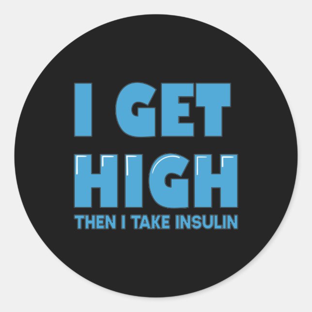Blood Sugar Diabetes Joke Classic Round Sticker (Front)