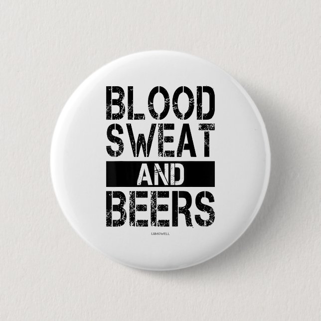 Blood Sweat And Beers - Fitness Gym Motivational S 6 Cm Round Badge (Front)