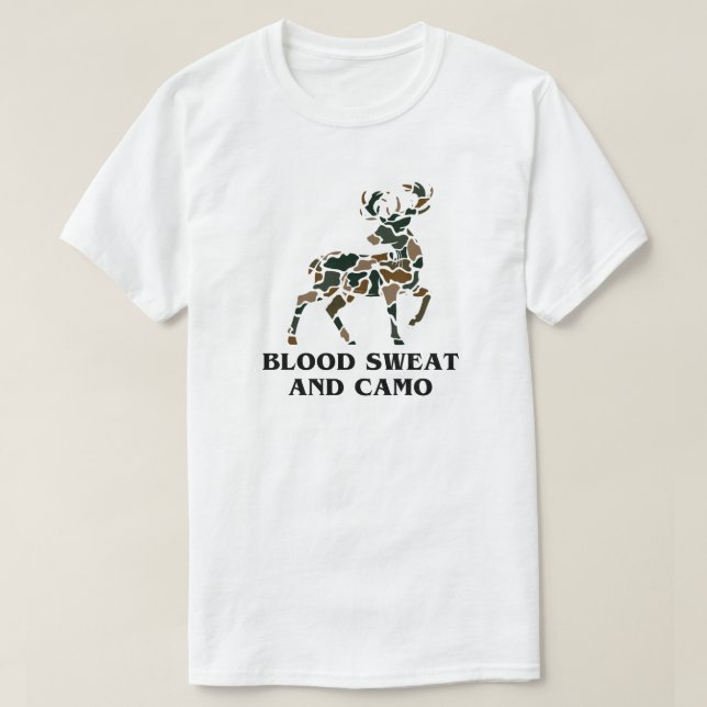 Blood Sweat and Camo | Deer Hunting T-Shirt (Design Front)