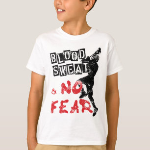 Blood, Sweat and No Fear Lacrosse T-Shirt