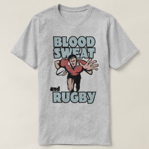 Blood Sweat And Rugby Sport Humor Sports Fan Tee