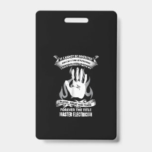 Blood Sweat And Tears Master Electrician ID Badge