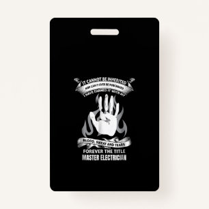 Blood Sweat And Tears Master Electrician ID Badge
