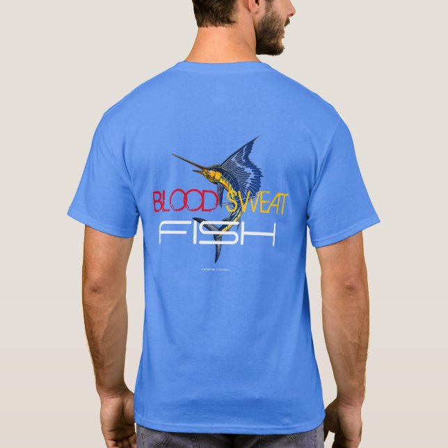 BLOOD SWEAT FISH T-Shirt (Back)