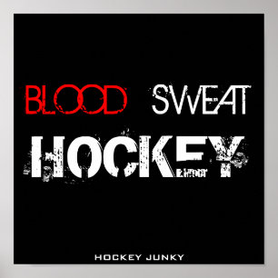 BLOOD SWEAT HOCKEY POSTER