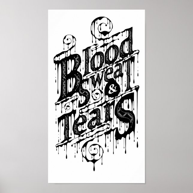 Blood, Sweat, & Tears - Poster (White) (Front)
