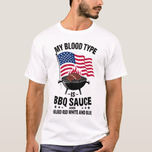 Blood Type BBQ Sauce Red White Blue 4th of July T-Shirt