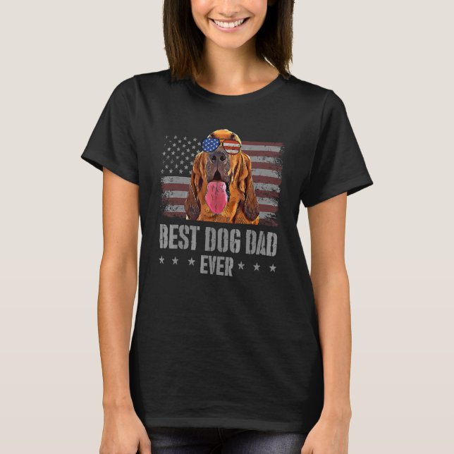 Bloodhound Best Dog Dad Ever Usa American Flag Fat T-Shirt (Front)