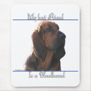 Bloodhound Best Friend; Bloodhound gifts; Mouse Mat