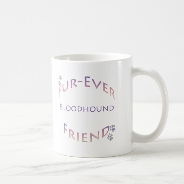 Bloodhound Furever Coffee Mug (Right)