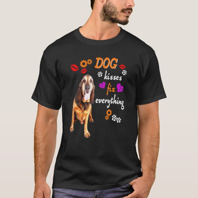 Bloodhound Kisses Fix Everything Cute Bloodhound D T-Shirt (Front)