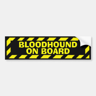 Bloodhound on board yellow caution sticker