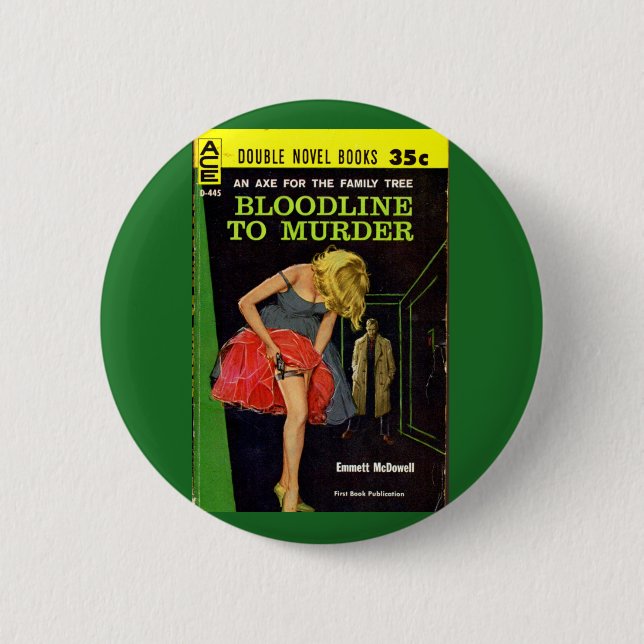 Bloodline to Murder pulp cover 6 Cm Round Badge (Front)