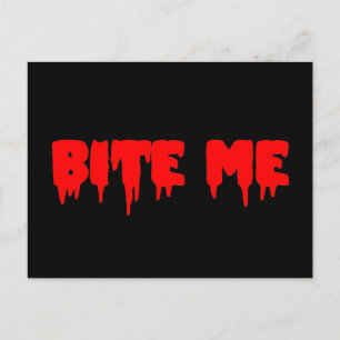 Bloody "Bite Me" Postcard