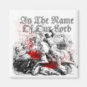 Bloody Crusades Magnet