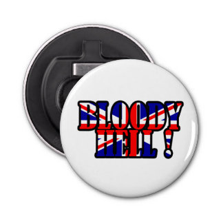 Bloody Hell! Bottle Opener
