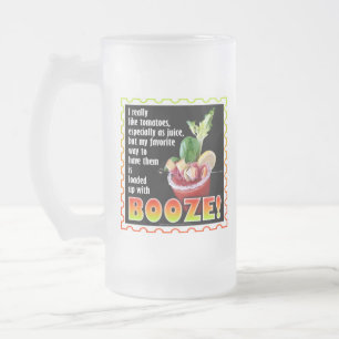 BLOODY MARY, Loaded Up with Booze! Frosted Glass Beer Mug