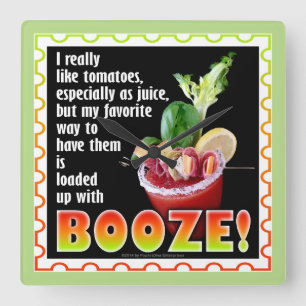 BLOODY MARY, Loaded Up with Booze! Square Wall Clock