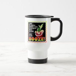 BLOODY MARY, Loaded Up with Booze! Travel Mug