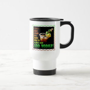 BLOODY MARY, LOADED UP WITH BOOZE TRAVEL MUG