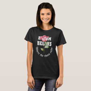 Bloom Begins T-Shirt