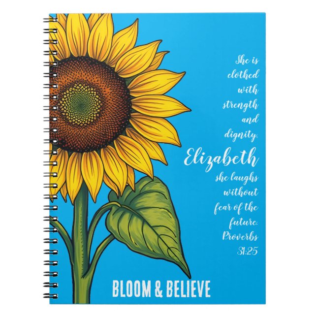 Bloom & Believe | Custom Sunflower Notebook (Front)