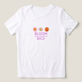 Bloom Bold Women’s T-Shirt  Tri-Blend Shirt