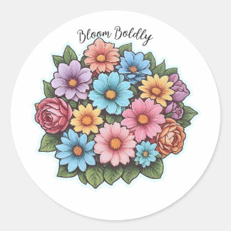 Bloom Boldly Sticker