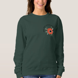 Bloom Female Empowerment Quote Sweatshirt