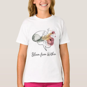 Bloom From Within – Kids Inspirational T-Shirt
