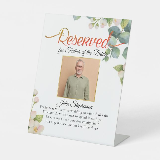 Bloom Greenery Save A Seat Photo Wedding Memorial Pedestal Sign (Front)