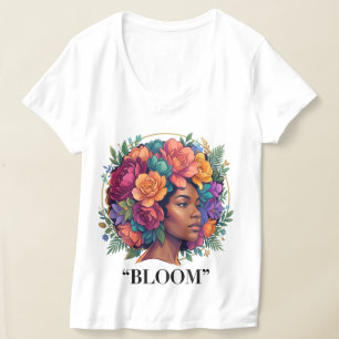 Bloom Inspirational Black Woman Floral Afro T-Shirt