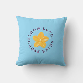 Bloom Loud, Shine Proud – Positive Energy Cushion