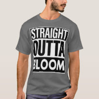 Bloom Name Straight Outta Bloom