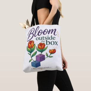 Bloom Outside The Box - No Limitation Tote Bag