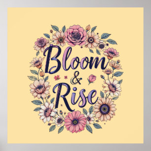 Bloom & Rise Poster