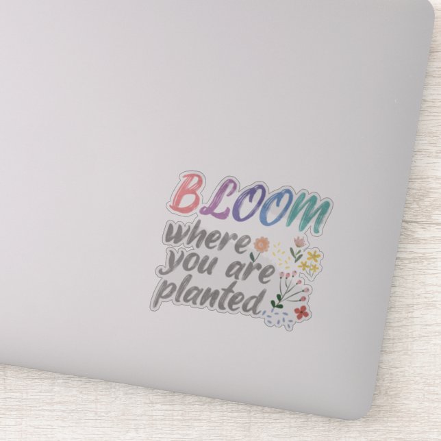 Bloom Where you are Planted (Detail)