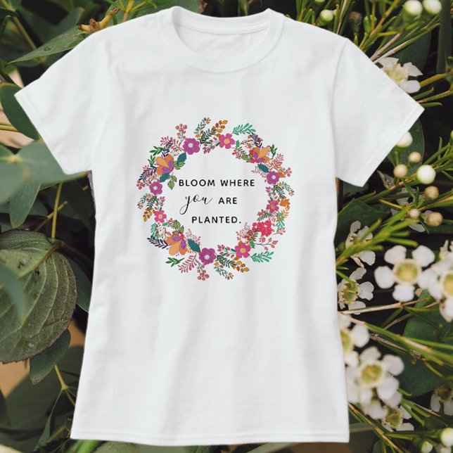 Bloom Where You Are Planted Autumn Floral Wreath T-Shirt (Creator Uploaded)