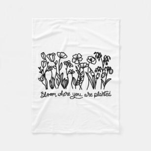 Bloom Where You Are Planted, Botanical, Insrationa Fleece Blanket