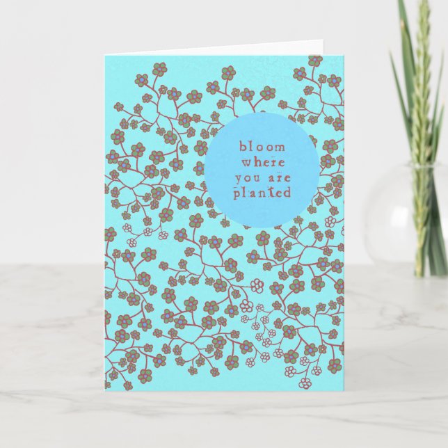 Bloom Where You Are Planted Card (Front)