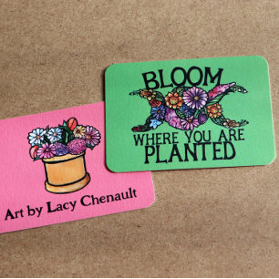 Bloom where you are planted                        card