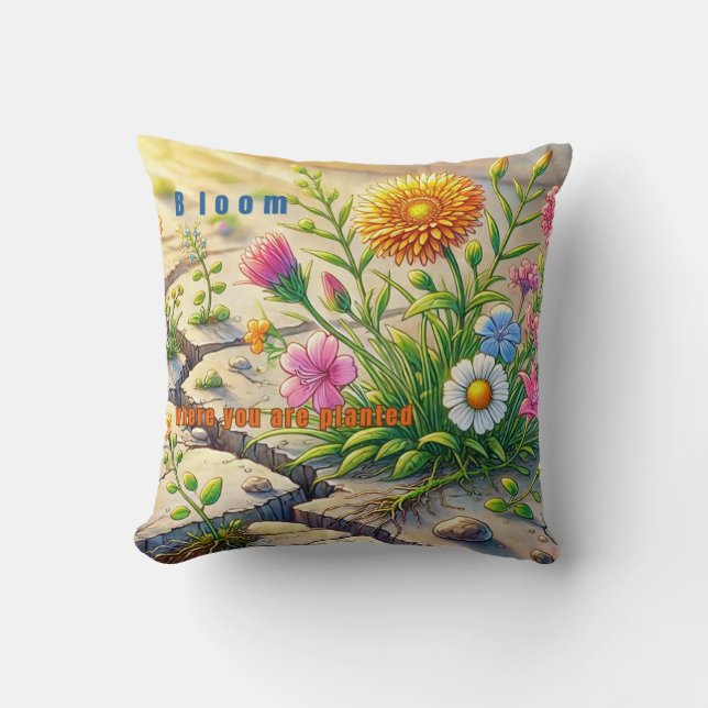 Bloom Where You Are Planted Floral Cushion (Front)