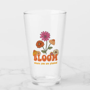Bloom Where you are Planted Glass