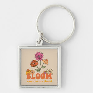 Bloom Where you are Planted Key Ring