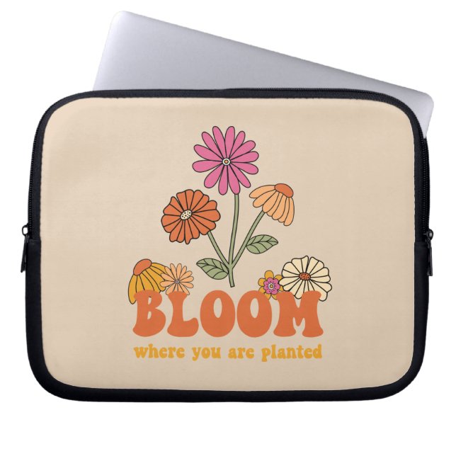 Bloom Where you are Planted Laptop Sleeve (Front)