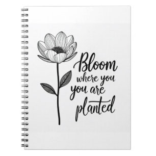 Bloom Where You Are Planted Line Art Flower Note Notebook