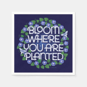 Bloom Where You Are Planted Party Napkins